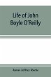 Life of John Boyle O'Reilly - Bild 1