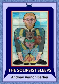 The Solipsist Sleeps - Barber, Andrew Vernon