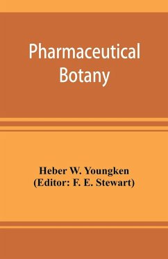 Pharmaceutical botany - W. Youngken, Heber