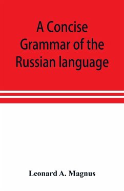 A concise grammar of the Russian language - A. Magnus, Leonard