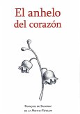 El anhelo del corazón (SERIE FENELON, #1) (eBook, ePUB) El anhelo del corazón (SERIE FENELON, #1) (eBook, ePUB)
