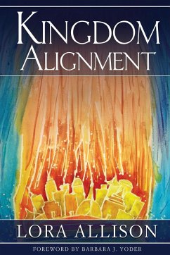 Kingdom Alignment - Allison, Lora