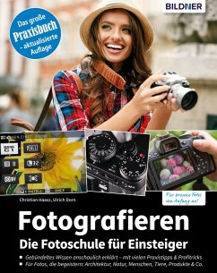 Fotografieren - Der große Kurs für Einsteiger (eBook, PDF) - Haasz, Christian; Dorn, Ulrich