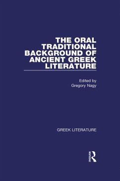 The Oral Traditional Background of Ancient Greek Literature (eBook, PDF)