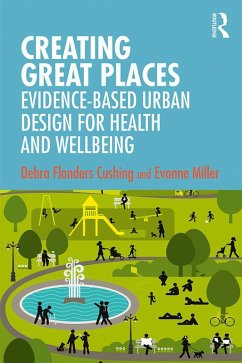 Creating Great Places (eBook, PDF) - Cushing, Debra Flanders; Miller, Evonne