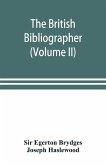 The British bibliographer (Volume II)