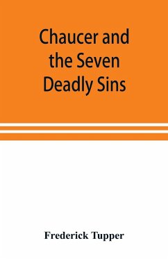 Chaucer and the Seven Deadly Sins - Tupper, Frederick