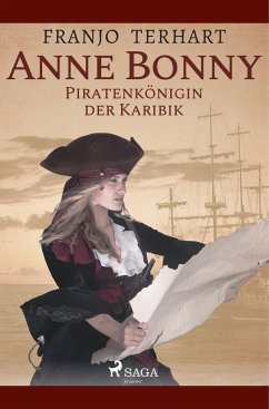 Anne Bonny - Piratenkönigin der Karibik - Terhart, Franjo