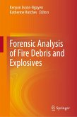 Forensic Analysis of Fire Debris and Explosives (eBook, PDF)