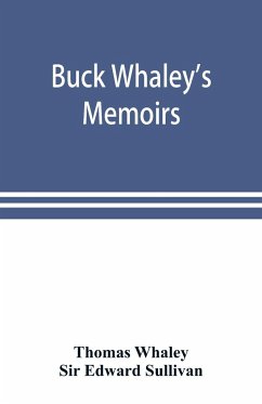 Buck Whaley's Memoirs - Whaley, Thomas; Edward Sullivan