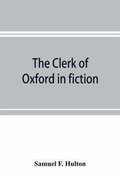 The clerk of Oxford in fiction - F. Hulton, Samuel