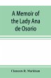 A memoir of the Lady Ana de Osorio,... - Bild 1