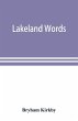 Lakeland words; a collection of dialect... - Bild 1