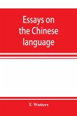 Essays on the Chinese language