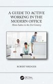 A Guide to Active Working in the Modern Office (eBook, ePUB)
