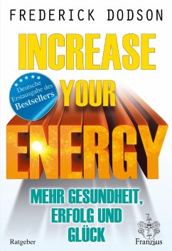 Increase your Energy (eBook, ePUB) - Dodson, Frederick E.