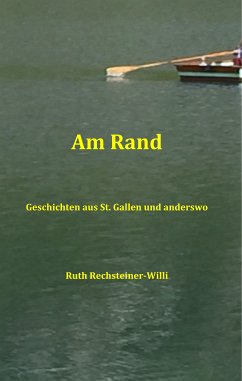 Am Rand (eBook, ePUB) - Rechsteiner-Willi, Ruth