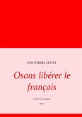 Osons libérer le français (eBook, ePUB)