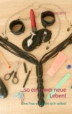 ...so ein, zwei neue Leben! (eBook, ePUB)