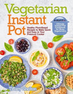 Vegetarian Instant Pot - Shelton, Tiffany