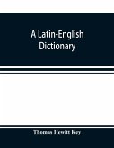 A Latin-English dictionary