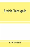 British plant-galls; a classified text book of cecidology