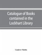 Catalogue of books contained in the... - Bild 1