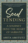 Soul Tending (eBook, ePUB) Soul Tending (eBook, ePUB)