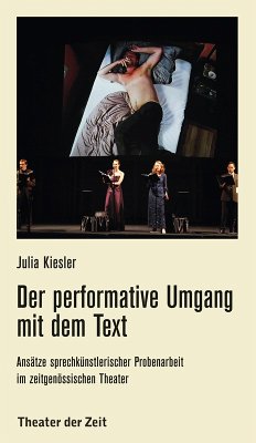 Der performative Umgang mit dem Text (eBook, ePUB) - Kiesler, Julia