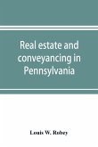 Real estate and conveyancing in Pennsylvania