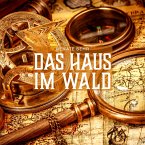 Das Haus im Wald (MP3-Download)