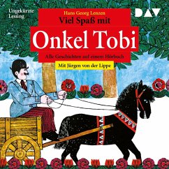 Viel Spaß mit Onkel Tobi – Alle Geschichten auf einem Hörbuch (MP3-Download) - Lenzen, Hans Georg