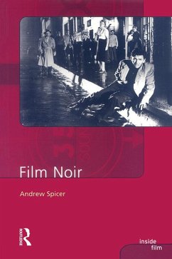 Film Noir (eBook, ePUB) - Spicer, Andrew