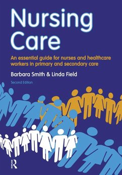 Nursing Care (eBook, ePUB) - Smith, Barbara; Field, Linda