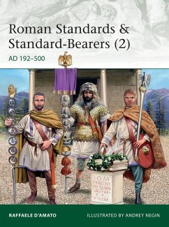 Roman Standards & Standard-Bearers (2) (eBook, PDF) - D'Amato, Raffaele