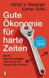Gute Ökonomie für harte Zeiten... - Bild 1