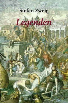 Legenden (eBook, ePUB) - Zweig, Stefan