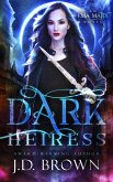 Dark Heiress (An Ema Marx Novel, #5) (eBook, ePUB)
