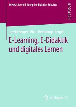 E-Learning, E-Didaktik und digitales Lernen (eBook, PDF) - Kergel, David; Heidkamp-Kergel, Birte