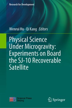 Physical Science Under Microgravity: Experiments on Board the SJ-10 Recoverable Satellite (eBook, PDF)