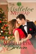 The Mistletoe Mishap (eBook, ePUB) - Bild 1