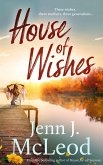 House of Wishes (eBook, ePUB) House of Wishes (eBook, ePUB)