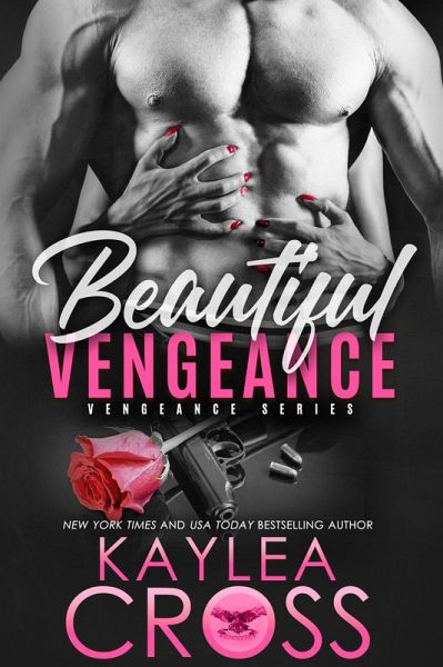 Beautiful Vengeance (Vengeance Series, #5) (eBook, ePUB) Beautiful Vengeance (Vengeance Series, #5) (eBook, ePUB)