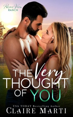 The Very Thought of You (Pacific Vista Ranch, #2) (eBook, ePUB) - Marti, Claire