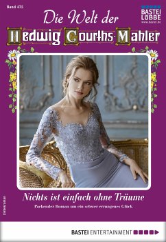 Die Welt der Hedwig Courths-Mahler 475 (eBook, ePUB) - Seeberg, Katja von