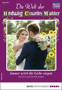 Die Welt der Hedwig Courths-Mahler 476 (eBook, ePUB) - Orloff, Wera