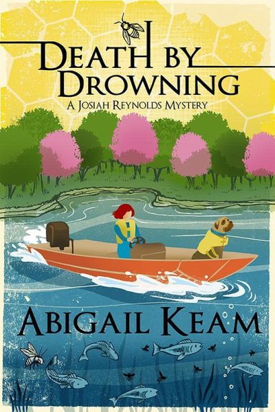 Death By Drowning (A Josiah Reynolds Mystery, #2) (eBook, ePUB) Death By Drowning (A Josiah Reynolds Mystery, #2) (eBook, ePUB)