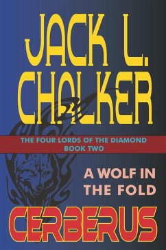 Cerberus: A Wolf in the Fold (The Four Lords of the Diamond, #2) (eBook, ePUB) - Chalker, Jack L.