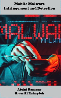 Cover Mobile Malware Infringement and Detection (eBook, ePUB)