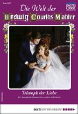 Die Welt der Hedwig Courths-Mahler 477 (eBook, ePUB) Die Welt der Hedwig Courths-Mahler 477 (eBook, ePUB)